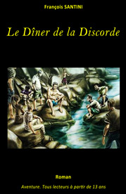 Le dÃ®ner de la discorde, livre adolescent, livre jeunesse, roman jeunesse, roman fantastique, livre fantastique, aventure fantastique jeunesse, livre ado fantastique, roman fantastique jeunesse, roman science-fiction, science-fiction jeunesse