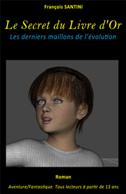 Les derniers maillons de l'Ã©volution, livre adolescent, livre jeunesse, roman jeunesse, roman fantastique, livre fantastique, aventure fantastique jeunesse, livre ado fantastique, roman fantastique jeunesse, roman science-fiction, science-fiction jeunesse