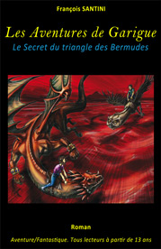 Le secret du Triangle des Bermudes, livre adolescent, livre jeunesse, roman jeunesse, roman fantastique, livre fantastique, aventure fantastique jeunesse, livre ado fantastique, roman fantastique jeunesse, roman science-fiction, science-fiction jeunesse