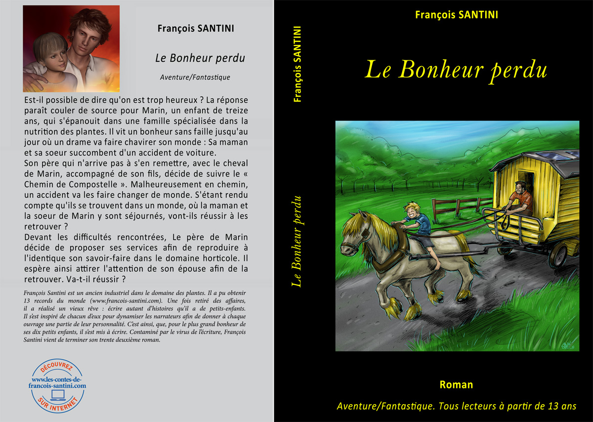 Le bonheur perdu, livre adolescent, livre jeunesse, roman jeunesse, roman fantastique, livre fantastique, aventure fantastique jeunesse, livre ado fantastique, roman fantastique jeunesse, roman science-fiction, science-fiction jeunesse