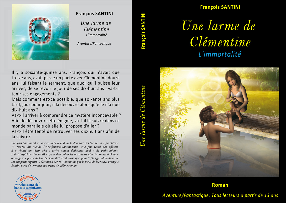 Une larme de ClÃ©mentine - l'immortalitÃ©, livre adolescent, livre jeunesse, roman jeunesse, roman fantastique, livre fantastique, aventure fantastique jeunesse, livre ado fantastique, roman fantastique jeunesse, roman science-fiction, science-fiction jeunesse